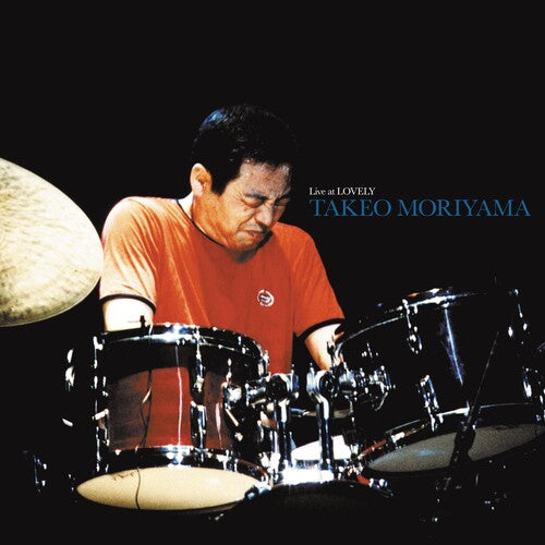 MORIYAMA,TAKEO - LIVE AT LOVELY
