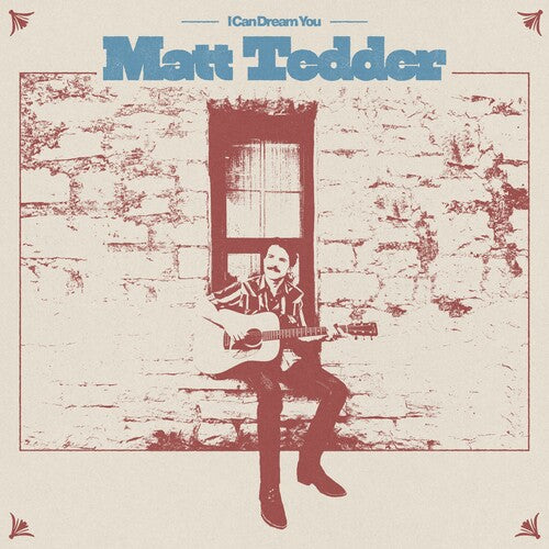 TEDDER,MATT - I CAN DREAM YOU