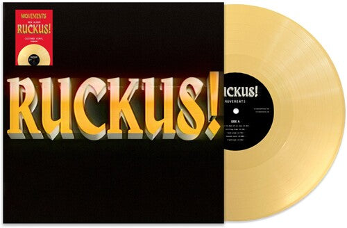 MOVEMENTS - RUCKUS!