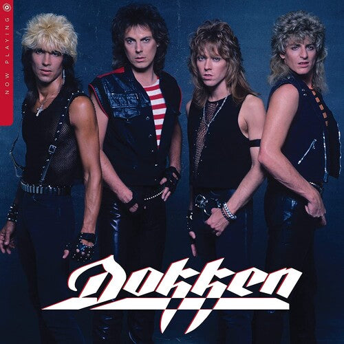 DOKKEN - NOW PLAYING
