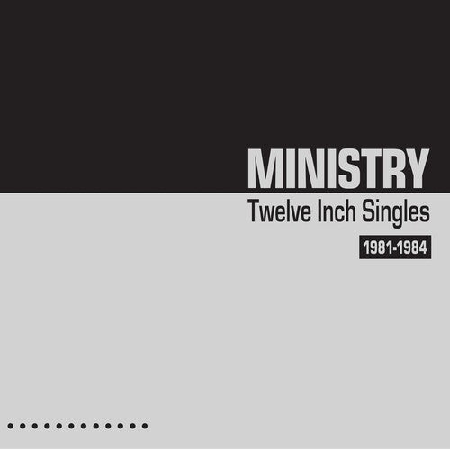 Ministry - 12 Singles 1981-1984"