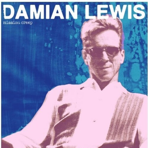 LEWIS,DAMIAN - MISSION CREEP