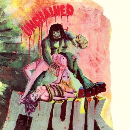ELIAS HULK - UNCHAINED