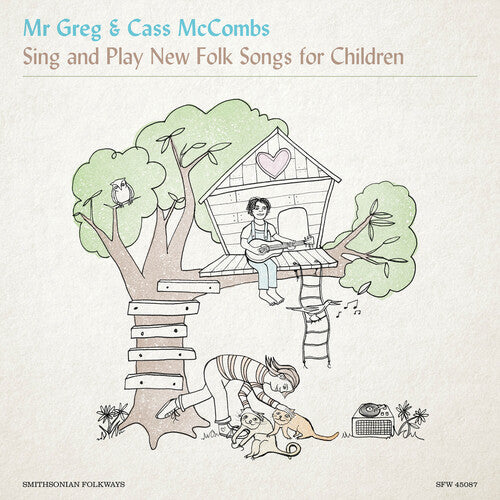MR. GREG & CASS MCCOMBS - MR. GREG & CASS MCCOMBS SING & PLAY NEW FOLK SONGS
