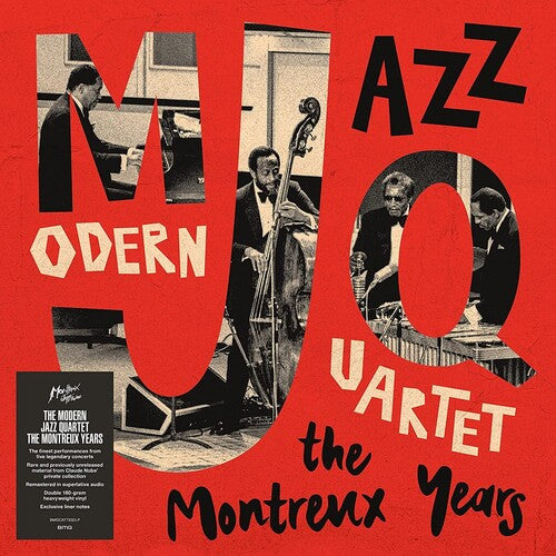 MODERN JAZZ QUARTET - MODERN JAZZ QUARTET: THE MONTREUX YEARS