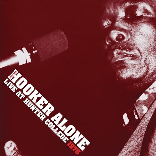 HOOKER,JOHN LEE - ALONE: LIVE AT HUNTER COLLEGE 1976