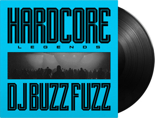 DJ Buzz Fuzz – Hardcore Legends