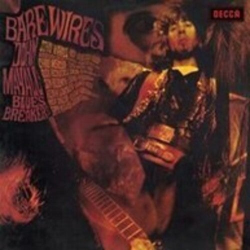 John Mayall & the Bluesbreakers – Bare Wires