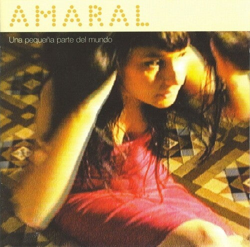 AMARAL - UNA PEQUENA PARTE DEL MUNDO
