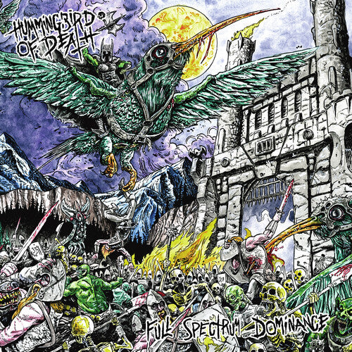 HUMMINGBIRD OF DEATH - FULL SPECTRUM DOMINANCE
