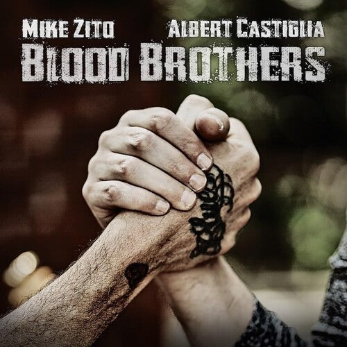 ZITO,MIKE / CASTIGLIA,ALBERT - BLOOD BROTHERS