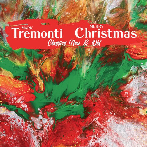 TREMONTI,MARK - MARK TREMONTI CHRISTMAS CLASSICS NEW & OLD