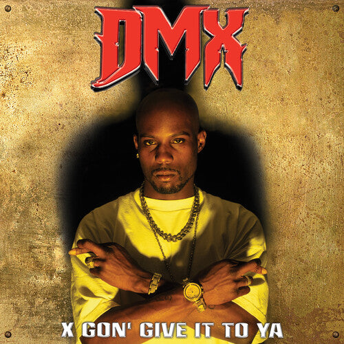 DMX – X Gon' Give It To Ya