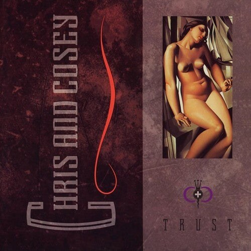 Chris & Cosey – Trust