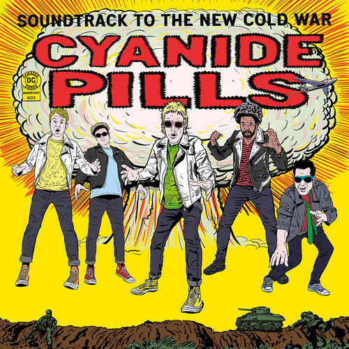 CYANIDE PILLS - SOUNDTRACK TO THE NEW COLD WAR
