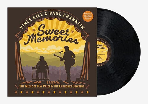 GILL,VINCE / FRANKLIN,PAUL - SWEET MEMORIES: THE MUSIC OF RAY PRICE & CHEROKEE