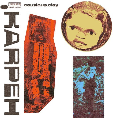 CAUTIOUS CLAY - KARPEH