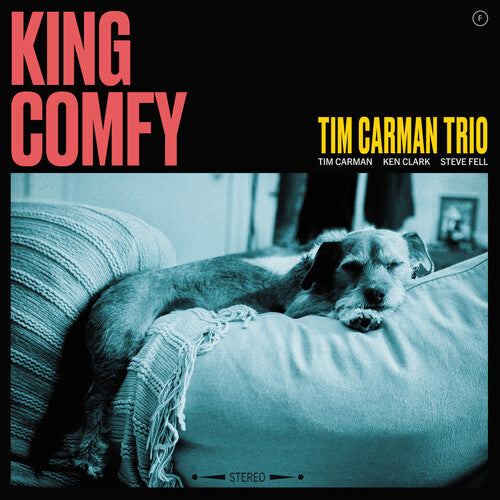 CARMAN,TIM TRIO - KING COMFY