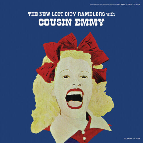 NEW LOST CITY RAMBLERS / COUSIN EMMY - NEW LOST CITY RAMBLERS WITH COUSIN EMMY