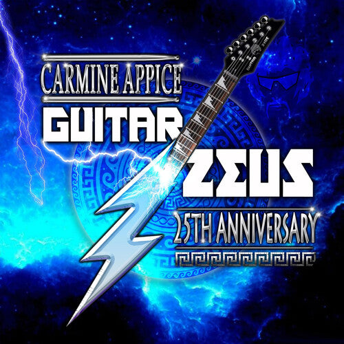 APPICE,CARMINE - GUITAR ZEUS: 25TH ANNIVERSARY