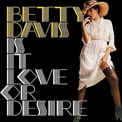 DAVIS,BETTY - IS IT LOVE OR DESIRE