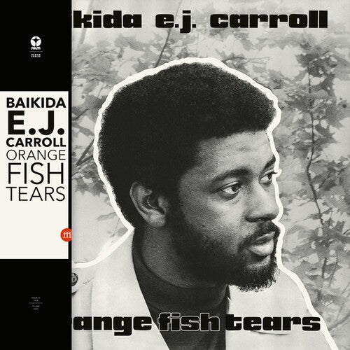 CARROLL,BAIKIDA - ORANGE FISH TEARS