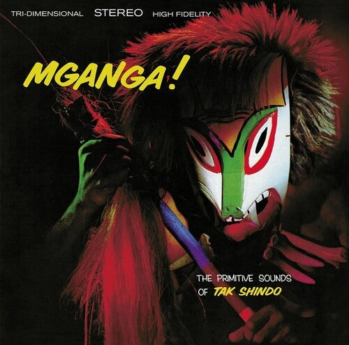 SHINDO,TAK - MGANGA (PRIMITIVE SOUNDS OF TAK SHINDO)