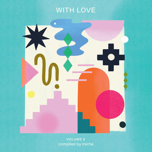WITH LOVE VOL. 2 COMPILED BY MICHE / VARIOUS - WITH LOVE VOL. 2 COMPILED BY MICHE / VARIOUS
