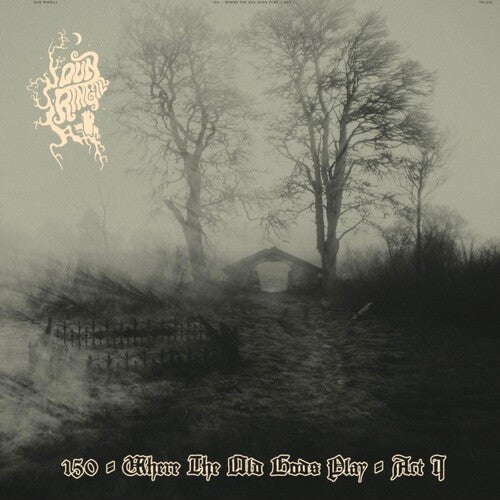 DUN RINGILL - WHERE THE OLD GODS PLAY: ACT 1