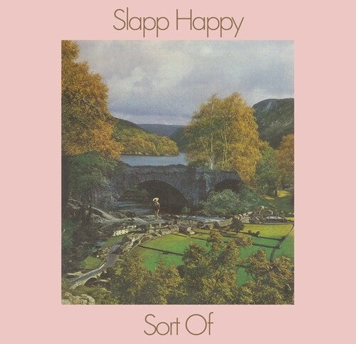 SLAPP HAPPY - SORT OF