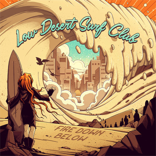 Fire Down Below – Low Desert Surf Club