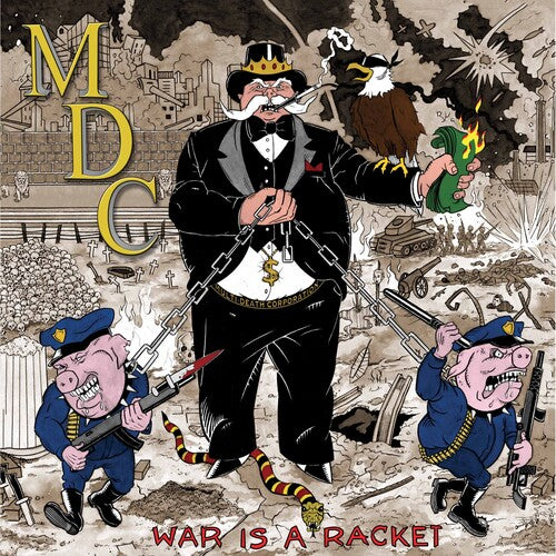MDC - WAR IS A RACKET