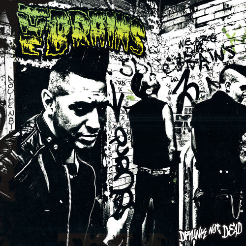 BRAINS - DRUNK NOT DEAD