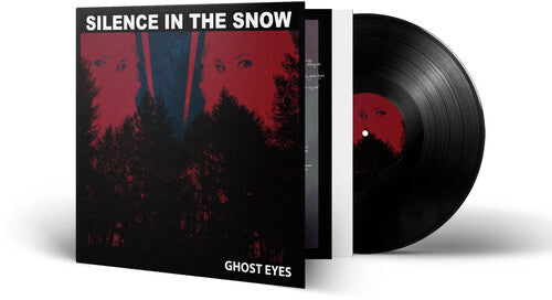 SILENCE IN THE SNOW - GHOST EYES