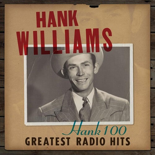 WILLIAMS,HANK - HANK 100: GREATEST RADIO HITS