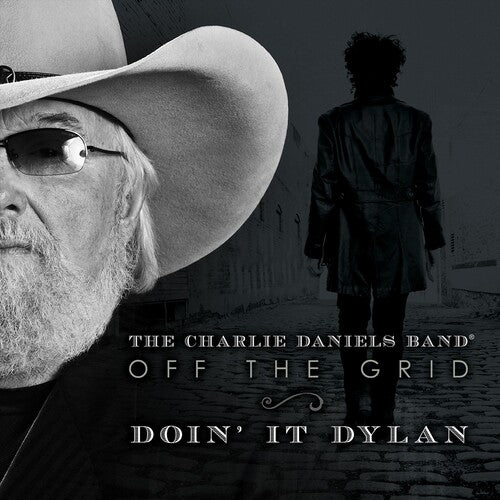 Charlie Daniels – Off The Grid-Doin' It Dylan
