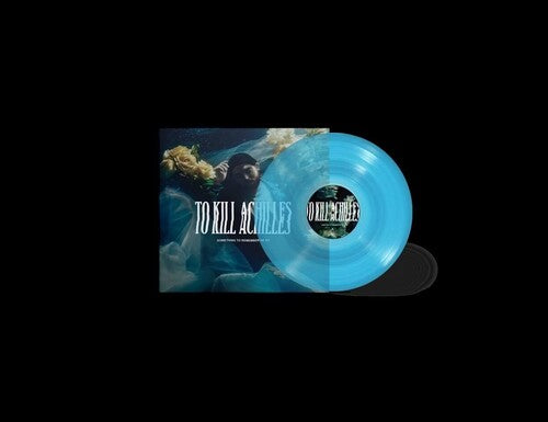 TO KILL ACHILLES - SOMETHING TO REMEMBER ME BY
