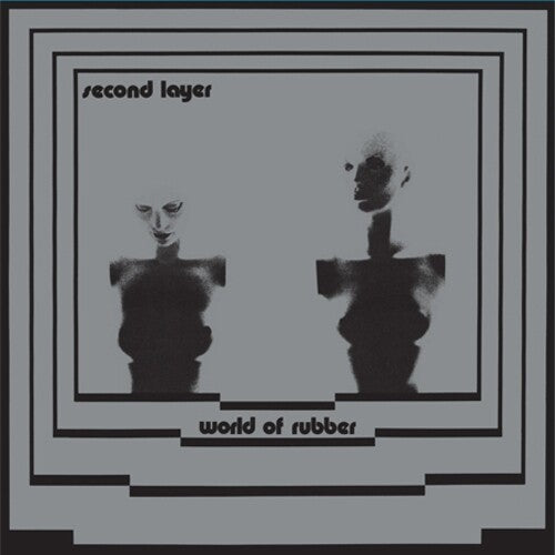 Second Layer – World Of Rubber