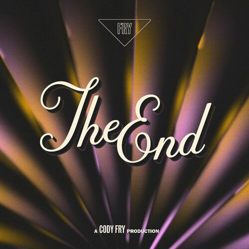 FRY,CODY - THE END