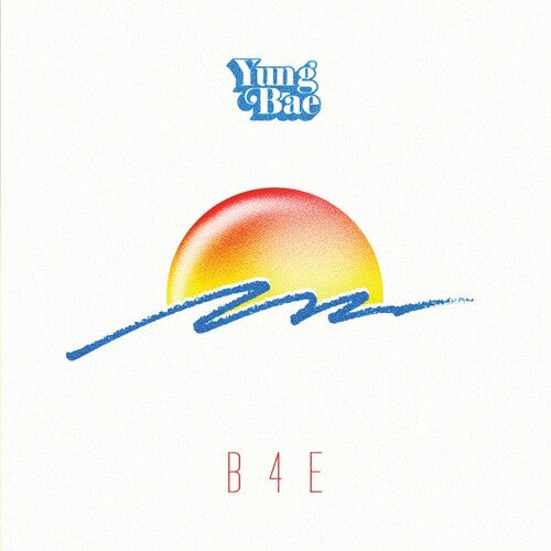 YUNG BAE - B4E