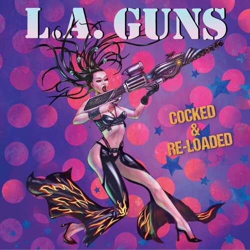 LA GUNS - COCKED & RELOADED