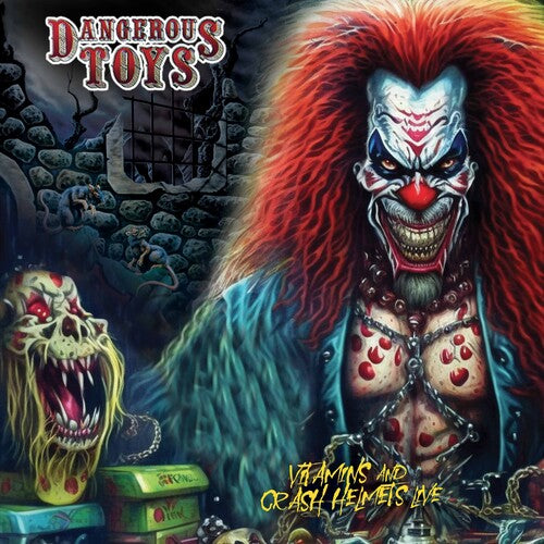 Dangerous Toys – Vitamins & Crash Helmets Live