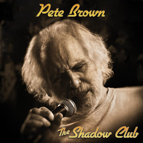 BROWN,PETE - SHADOW CLUB