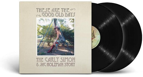 SIMON,CARLY - THESE ARE THE GOOD OLD DAYS: THE CARLY SIMON &