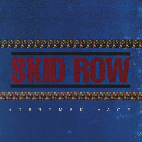 SKID ROW - SUBHUMAN RACE