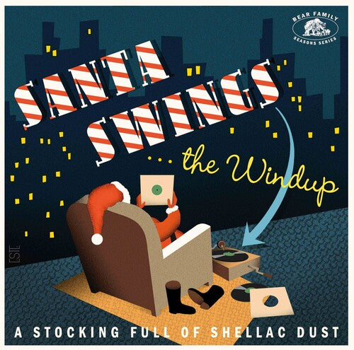 SANTA SWINGS...THE WINDUP: A STOCKING FULL / VAR - SANTA SWINGS...THE WINDUP: A STOCKING FULL / VAR