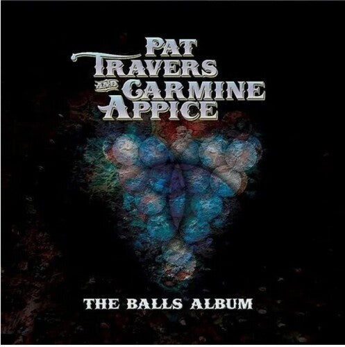 Pat Travers – The Balls Album