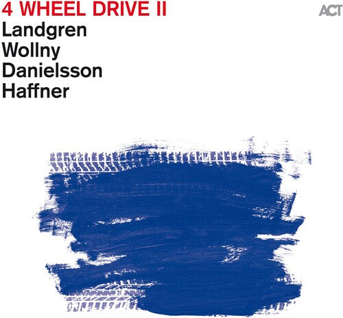 LANDGREN,NILS / WOLLNY,MICHAEL / DANIELSSON,LARS - 4 WHEEL DRIVE II