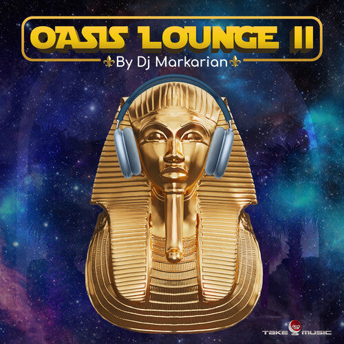 DJ MARKARIAN - OASIS LOUNGE VOL. II