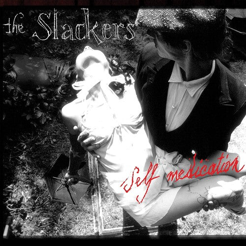 SLACKERS - SELF MEDICATION